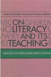 On Literacy and Its Teaching