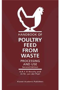 Handbook of Poultry Feed from Waste: Processing and Use