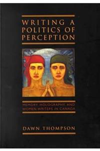 Writing a Politics of Perception
