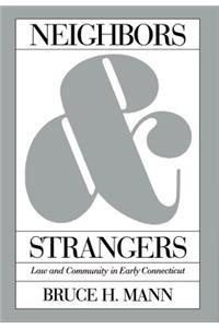 Neighbors and Strangers