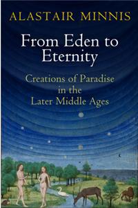 From Eden to Eternity