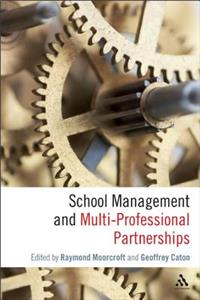 School Management and Multi-Professional Partnerships