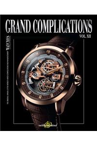Grand Complications Volume XIII