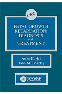 Fetal Growth Retardation