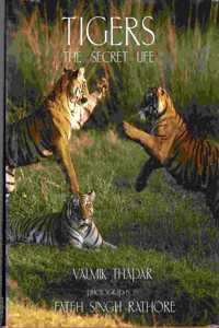 Tigers: The Secret Life