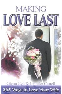 Making Love Last