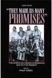 They Made Us Many Promises