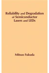 Reliability and Degradation of Semiconductor Lasers and LEDs