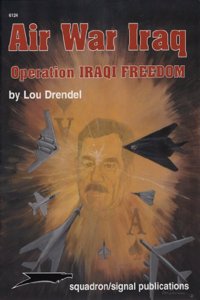 Air War Iraq: Operation Iraqi Freedom-Op