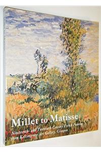 Millet To Matisse: 19th and 20th Century