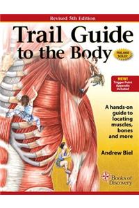Trail Guide to the Body