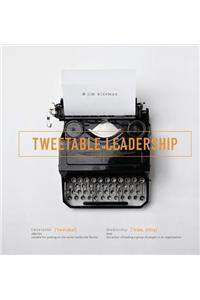 Tweetable Leadership