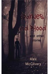 Sparkles and Blood
