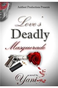 Love's Deadly Masquerade