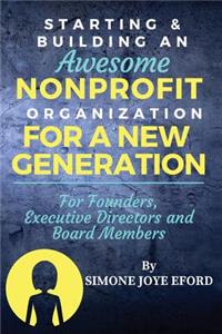 Starting & Building An Awesome Nonprofit For A New Generation