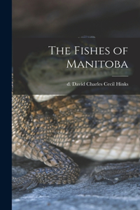 Fishes of Manitoba