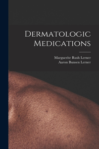 Dermatologic Medications