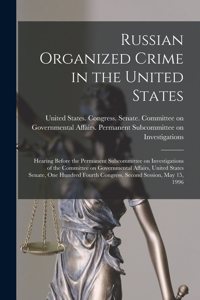 Russian Organized Crime in the United States