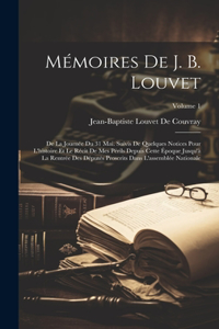Mémoires De J. B. Louvet