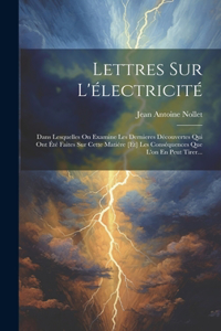 Lettres Sur L'électricité