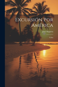 Excursión Por América