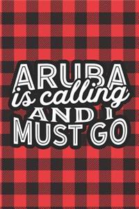 Aruba Is Calling And I Must Go