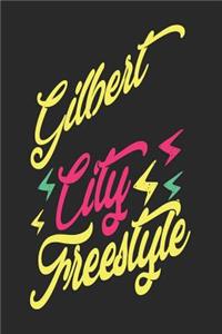 Gilbert City Freestyle