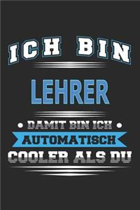 Ich bin Lehrer Damit bin ich automatisch cooler als du