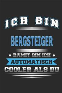 Ich bin Bergsteiger Damit bin ich automatisch cooler als du