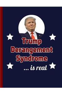 Trump Derangement Syndrome ... is real