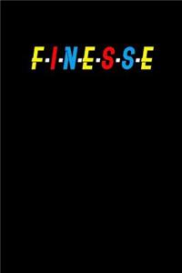 Finesse