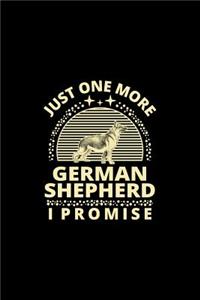 Just One More German Shepherd I Promise