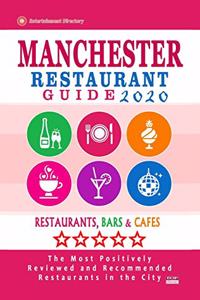 Manchester Restaurant Guide 2020