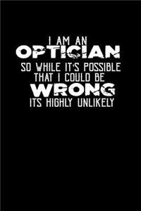 I Am An Optician