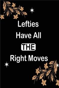 Lefties Have All The Right Moves