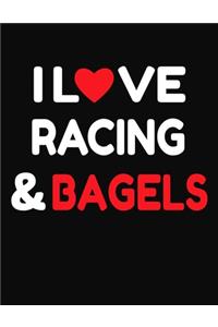 I Love Racing & Bagels