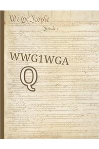 We The People Article 1 WWG1WGA Q