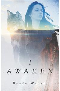 I Awaken