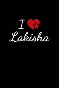 I love Lakisha