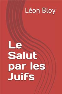 Le Salut par les Juifs