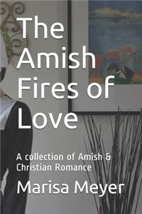 The Amish Fires of Love