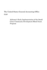 Alabama's Early Implementation of the Small Cities Community Development Block Grant Program