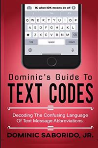 Dominic's Guide to Text Codes