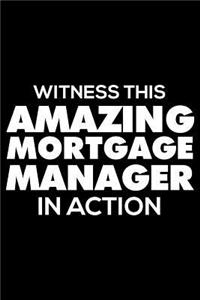 Witness This Amazing Mortgage Manager in Action