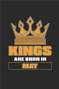 Kings Are Born In May