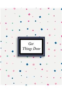 Get Things Done