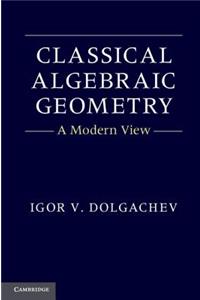 Classical Algebraic Geometry