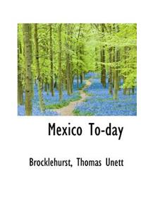 Mexico To-Day