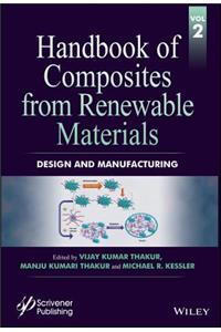 Handbook of Composites from Renewable Materials, Design and Manufacturing