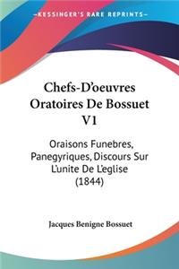 Chefs-D'oeuvres Oratoires De Bossuet V1